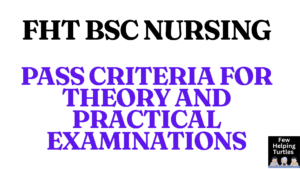 Read more about the article BSc Nursing- Pass Criteria for Theory and Practical Examinations
