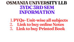 Read more about the article Osmania University LLB 3YDC 3rd Semester Full Information